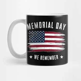 Memorial Day We Remember USA Flag Patriotic Mug